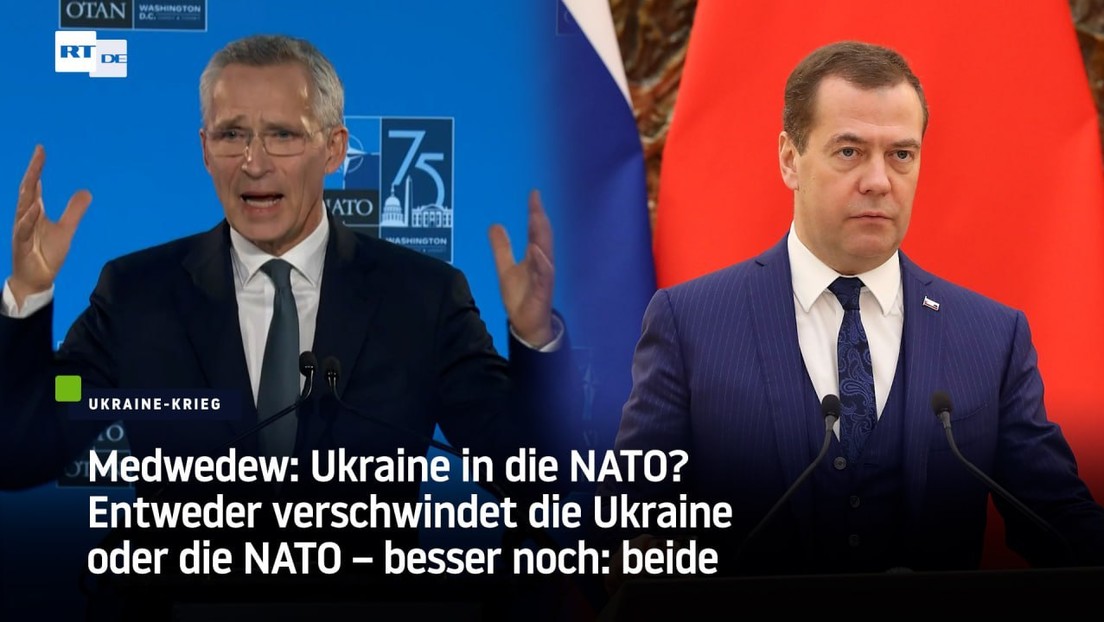 Medwedew reagiert auf Abschlusserklärung des NATO-Gipfels: Ukraine und NATO müssen verschwinden