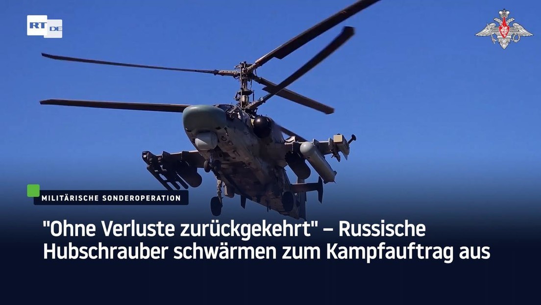 "Ohne Verluste zurückgekehrt" – Russische Hubschrauber schwärmen zum Kampfauftrag aus