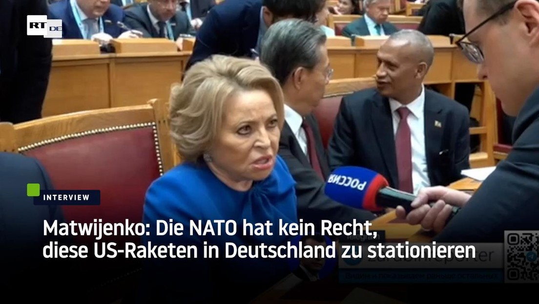 Matwijenko: Die NATO hat kein Recht, diese US-Raketen in Deutschland zu stationieren
