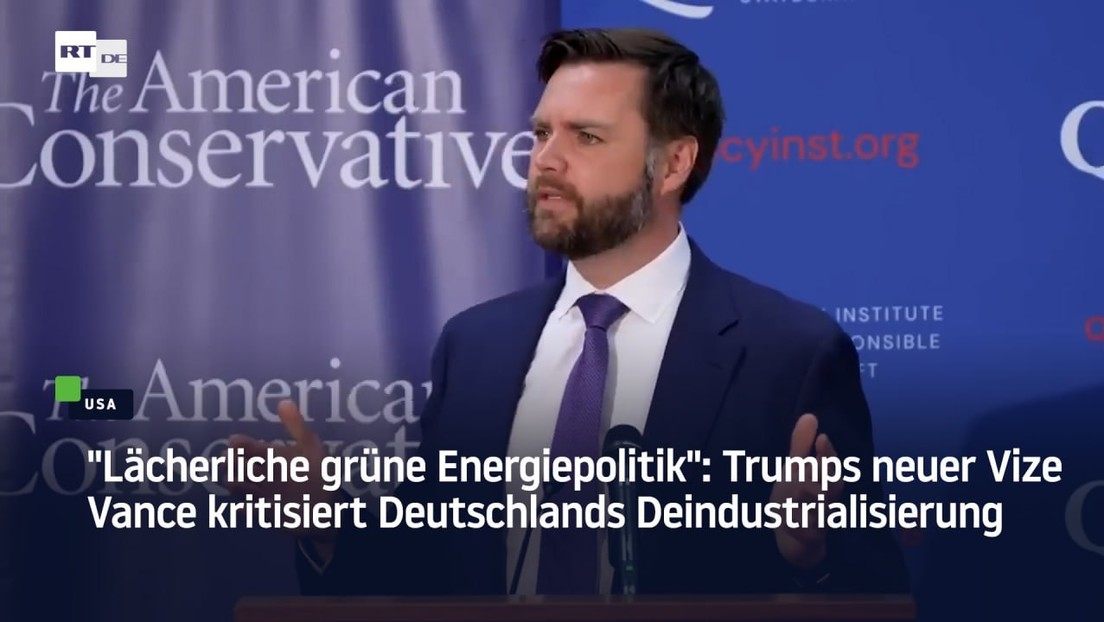 "Lächerliche grüne Energiepolitik": Trumps neuer Vize Vance über Deutschlands Deindustrialisierung