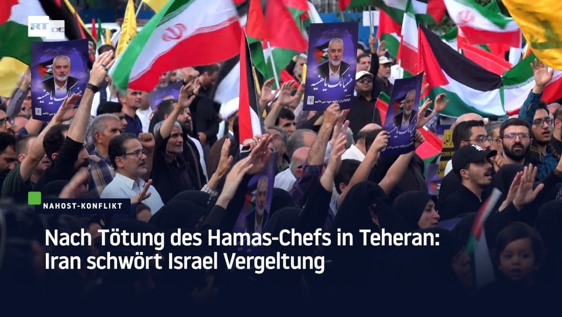 Nach Tötung des Hamas-Chefs in Teheran: Iran schwört Israel Vergeltung