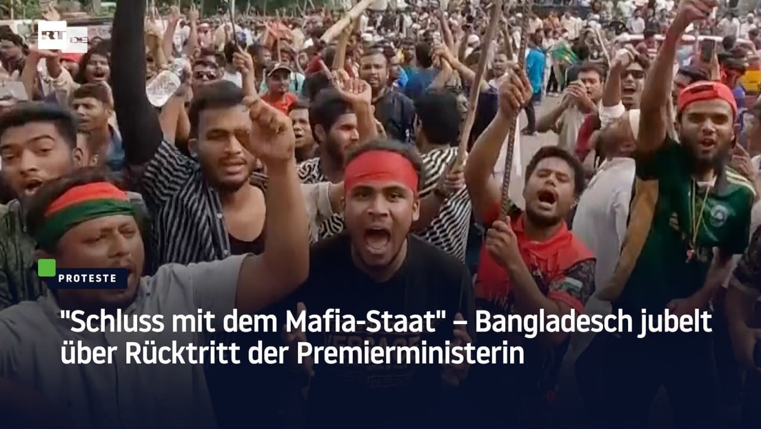 "Schluss mit dem Mafia-Staat" – Bangladesch jubelt über Rücktritt der Premierministerin