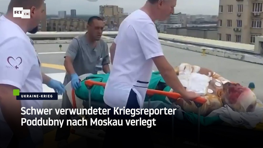 Schwer verwundeter Kriegsreporter Poddubny nach Moskau verlegt