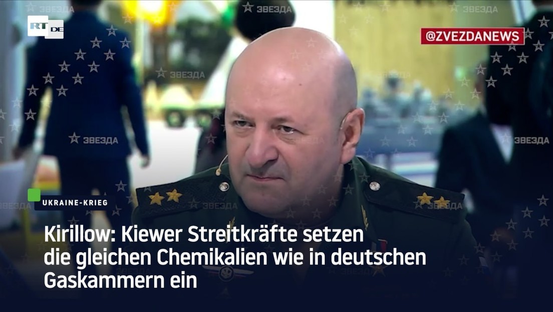 Kirillow: Kiewer Streitkräfte setzen die gleichen Chemikalien wie in deutschen Gaskammern ein