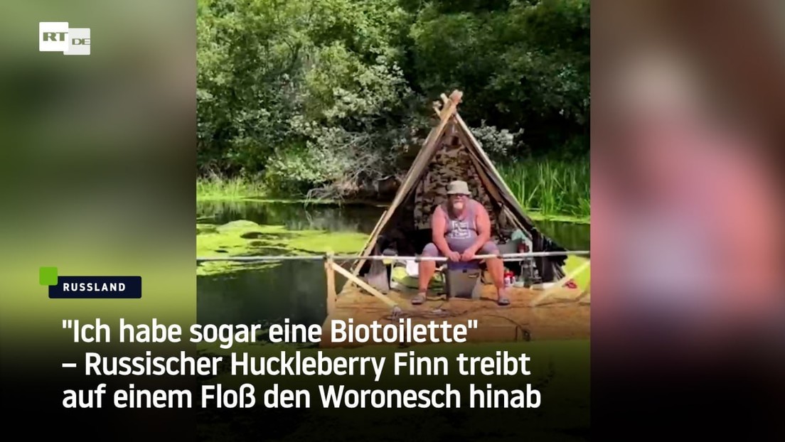 "Ich geh' gar nicht an Land" – Russischer Huckleberry Finn treibt auf einem Floß den Woronesch hinab