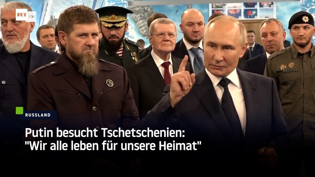 Putin besucht Tschetschenien: "Wir alle leben für unsere Heimat"