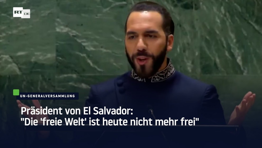 Präsident von El Salvador: "Die 'freie Welt' ist heute nicht mehr frei"