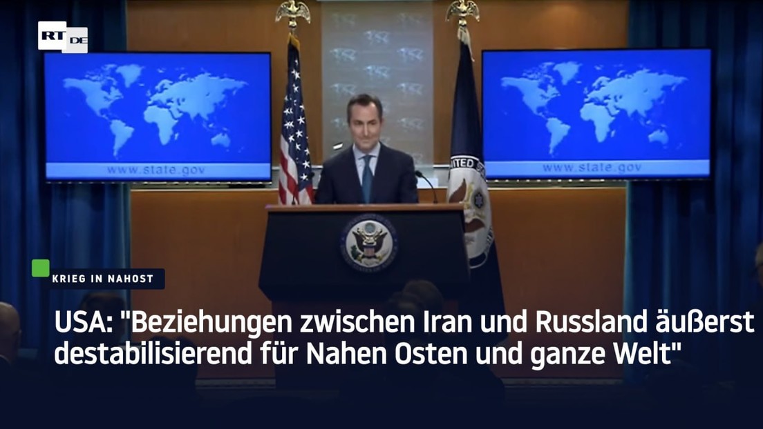 USA: "Beziehungen zwischen Iran und Russland äußerst destabilisierend für Nahost und ganze Welt"