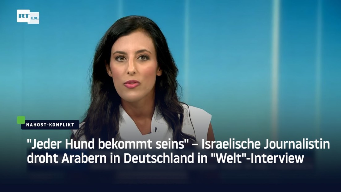 "Jeder Hund bekommt seins" – Israelische Journalistin droht Arabern in Deutschland per Interview