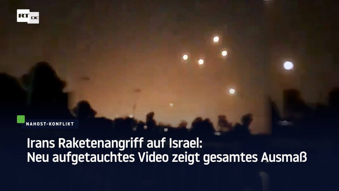 Irans Raketenangriff auf Israel: Neu aufgetauchtes Video zeigt gesamtes Ausmaß