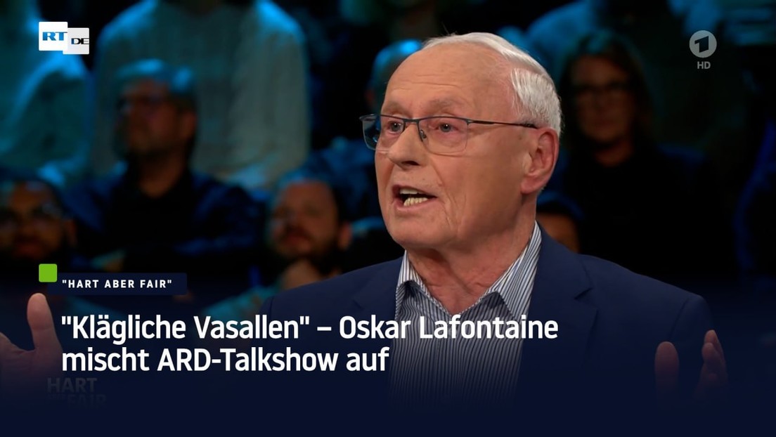 "Klägliche Vasallen" – Oskar Lafontaine mischt ARD-Talkshow auf