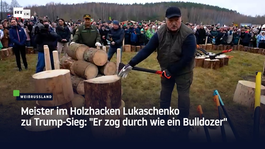 Meister im Holzhacken Lukaschenko zu Trump-Sieg: "Er zog durch wie ein Bulldozer"