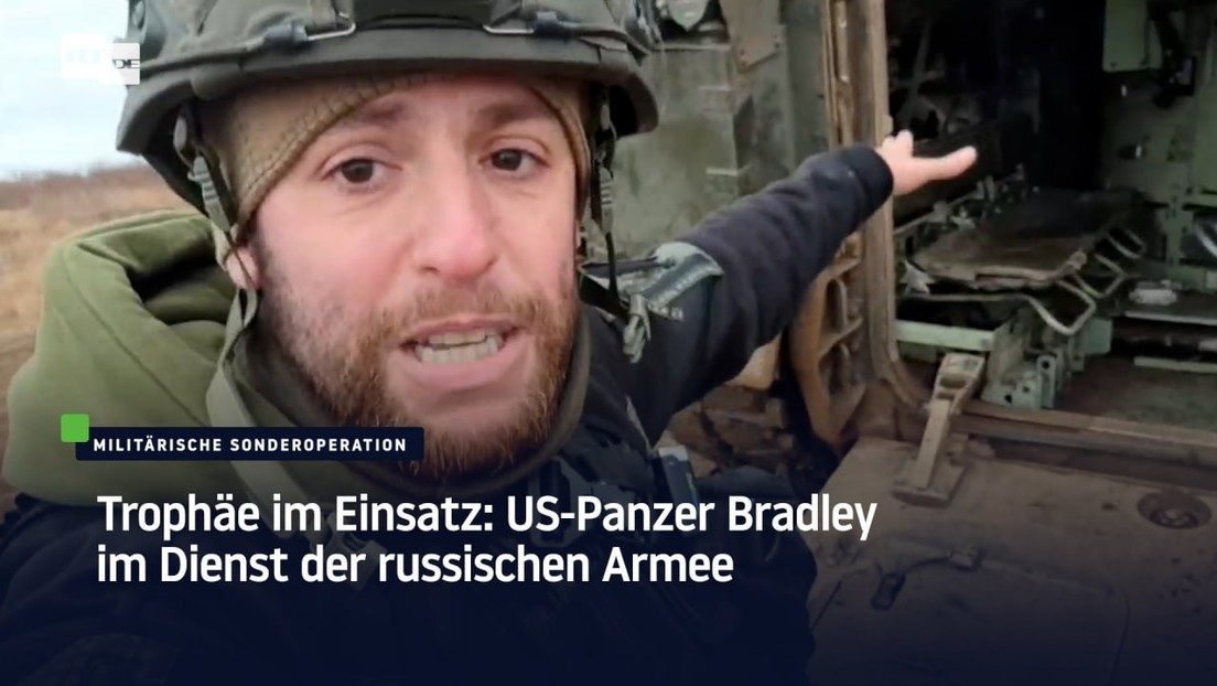 Trophäe im Einsatz: US-Panzer Bradley im Dienst der russischen Armee