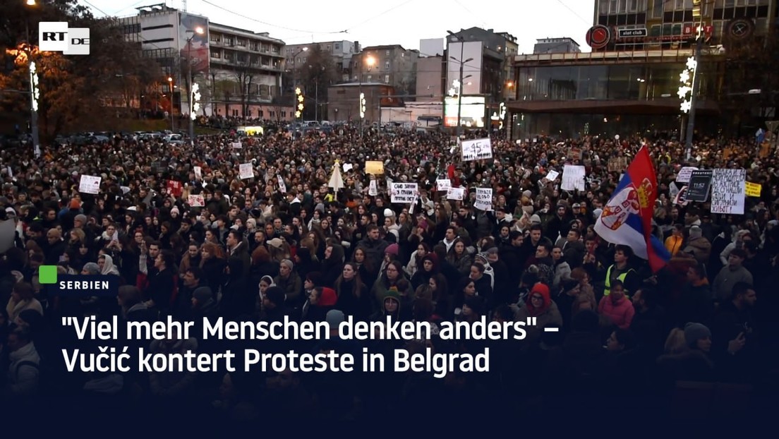 "Viel mehr Menschen denken anders" – Vučić kontert Proteste in Belgrad