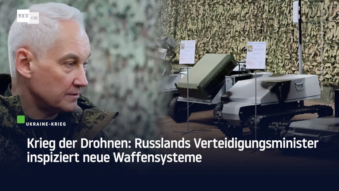 Krieg der Drohnen: Russlands Verteidigungsminister inspiziert neue Waffensysteme