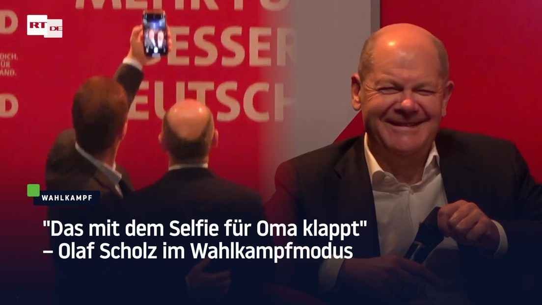 "Das mit dem Selfie für Oma klappt" – Olaf Scholz im Wahlkampfmodus