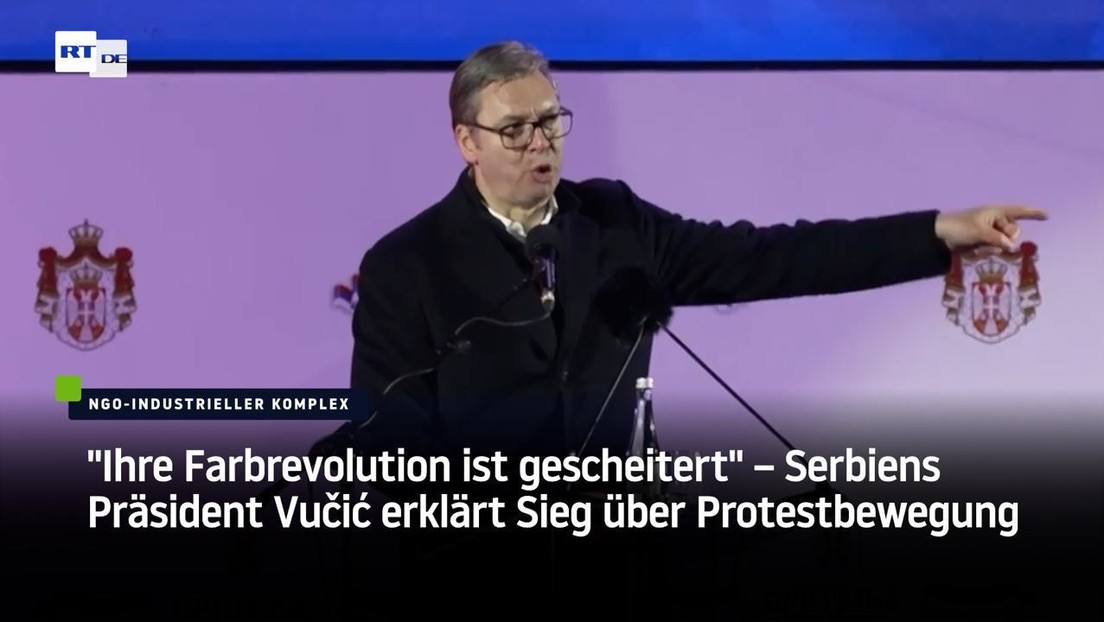 "Ihre Farbrevolution ist gescheitert" – Serbiens Präsident Vučić erklärt Sieg über Protestbewegung