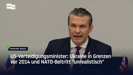 US-Verteidigungsminister: Ukraine in Grenzen vor 2014 und NATO-Beitritt "unrealistisch"