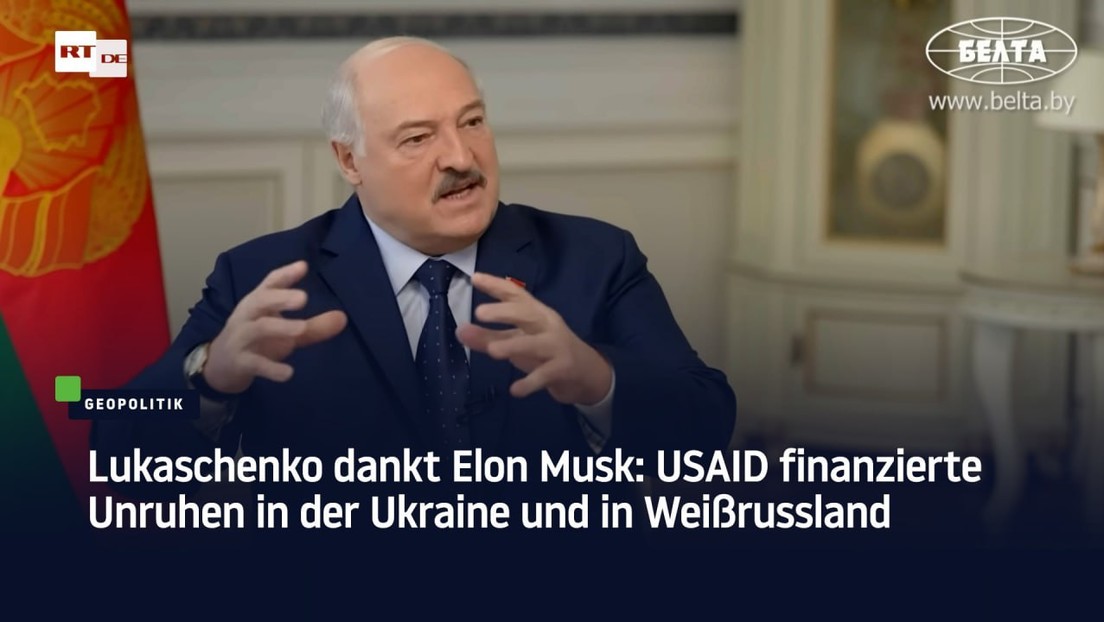 Lukaschenko dankt Elon Musk: USAID finanzierte Unruhen in der Ukraine und in Weißrussland