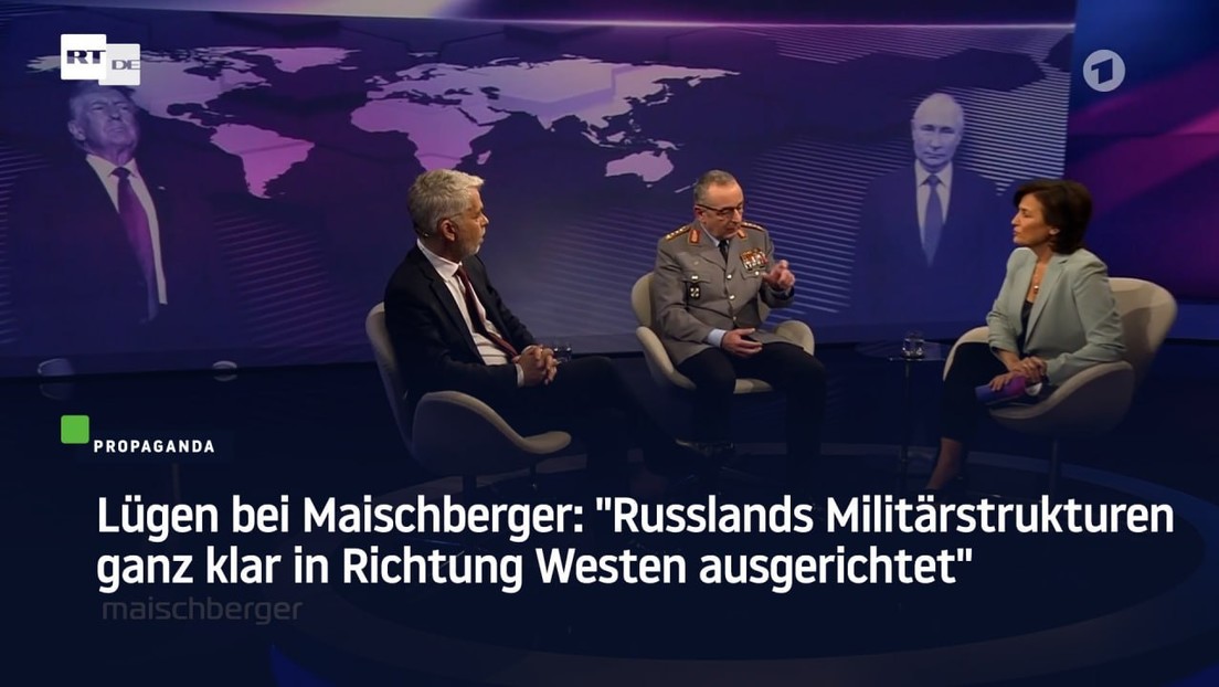 Lügen bei Maischberger: "Russlands Militärstrukturen ganz klar in Richtung Westen ausgerichtet"