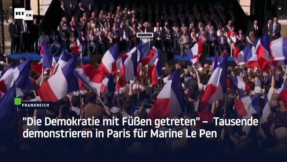 "Die Demokratie mit Füßen getreten" – Tausende demonstrieren in Paris für Marine Le Pen
