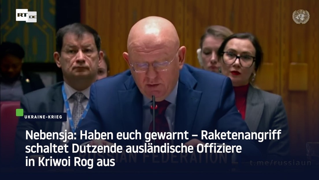 Nebensja: Haben euch gewarnt – Raketenangriff schaltet ausländische Offiziere in Kriwoi Rog aus