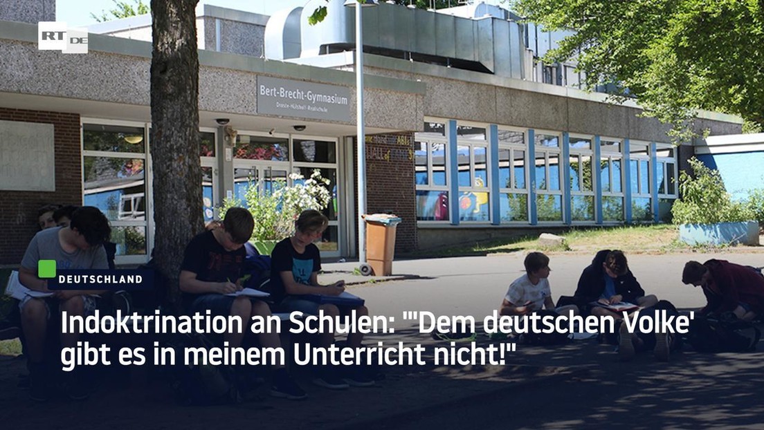 Indoktrination an Schulen: "'Dem deutschen Volke' gibt es in meinem Unterricht nicht!"