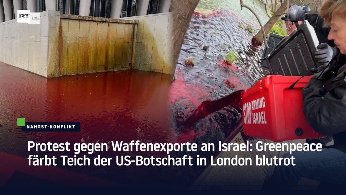 Protest gegen Waffenexporte an Israel: Greenpeace färbt Teich der US-Botschaft in London blutrot