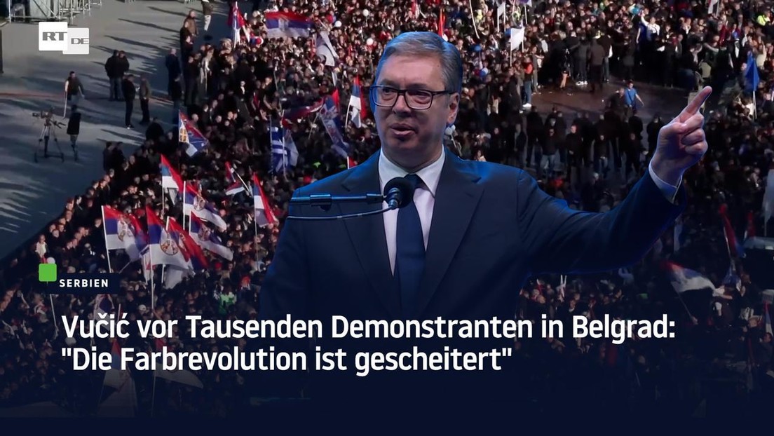 Vučić vor Tausenden Demonstranten in Belgrad: "Die Farbrevolution ist gescheitert"
