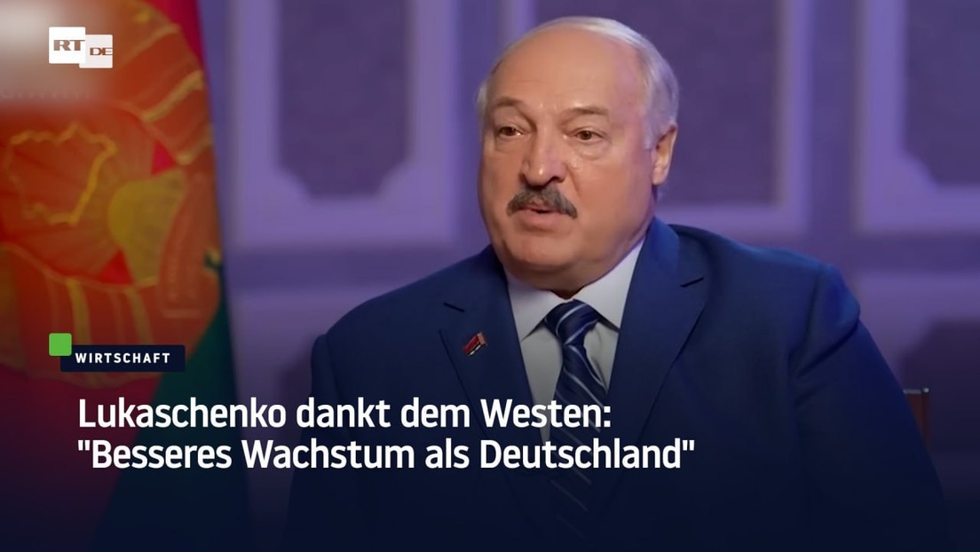Lukaschenko dankt dem Westen: "Besseres Wachstum als Deutschland"