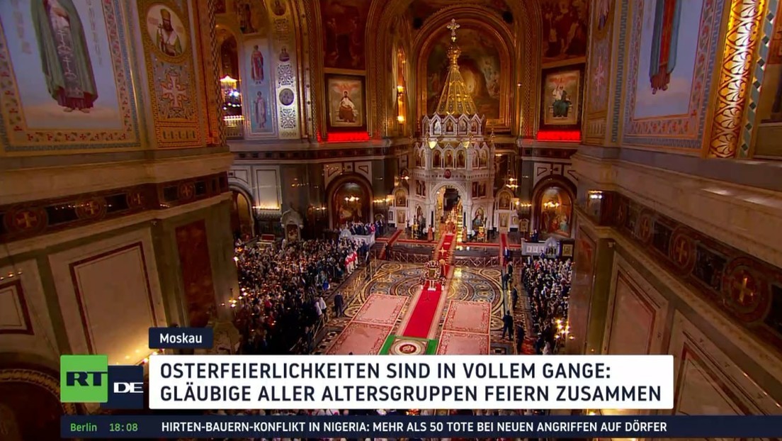 Die diesjährigen Osterfeierlichkeiten in Moskau und der Welt
