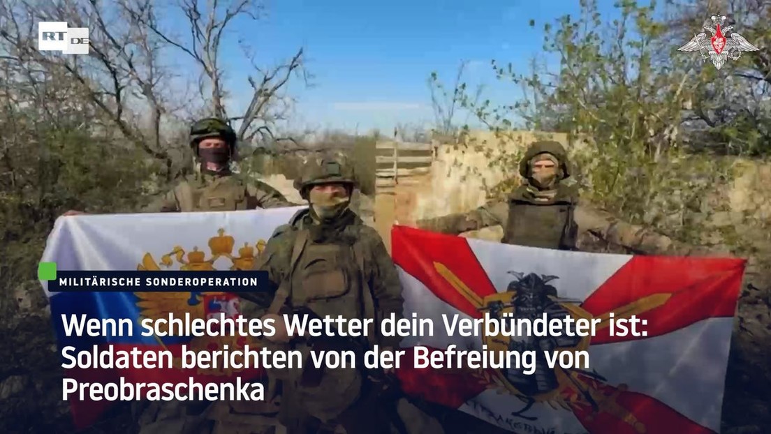 Wenn schlechtes Wetter dein Verbündeter ist: Soldaten berichten von der Befreiung von Preobraschenka
