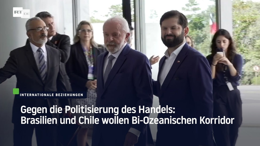 Gegen die Politisierung des Handels: Brasilien und Chile wollen Bi-Ozeanischen Korridor