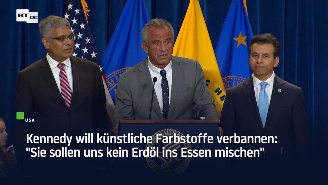Kennedy will künstliche Farbstoffe verbannen: "Sie sollen uns kein Erdöl ins Essen mischen"