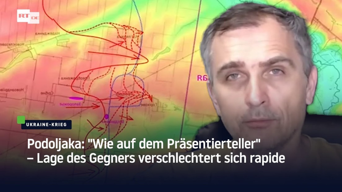 Podoljaka: "Wie auf dem Präsentierteller" – Lage des Gegners verschlechtert sich rapide