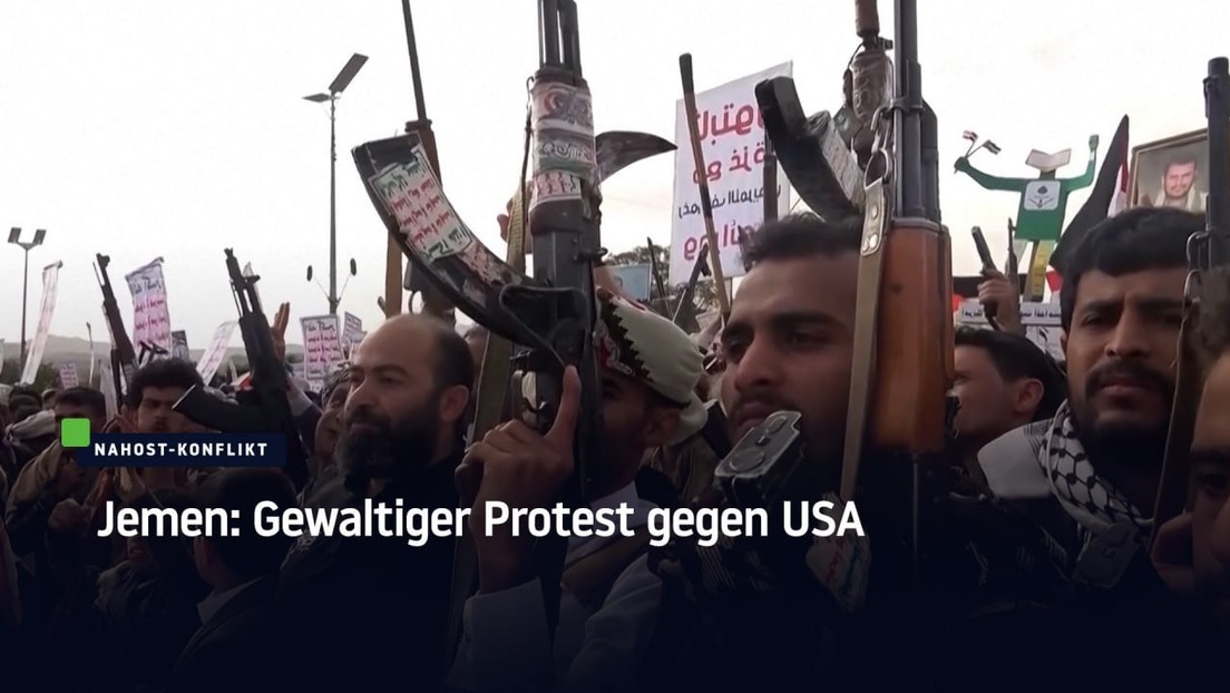 Jemen: Gewaltiger Protest gegen USA