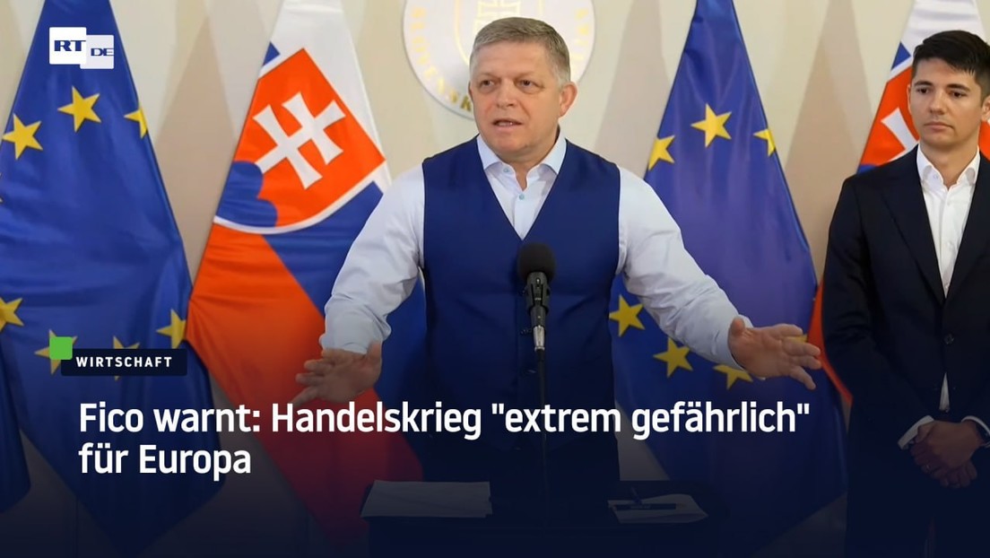 Fico warnt: Handelskrieg "extrem gefährlich" für Europa