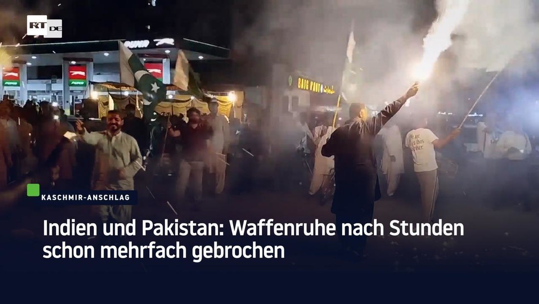 Indien und Pakistan: Waffenruhe nach Stunden schon mehrfach gebrochen