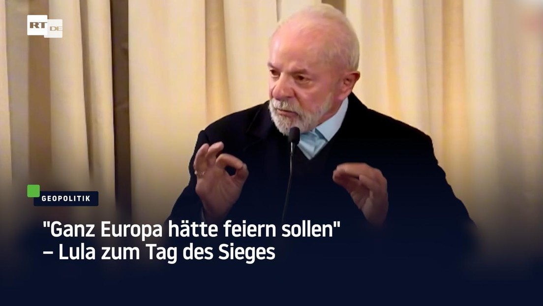 "Ganz Europa hätte feiern sollen" – Lula zum Tag des Sieges
