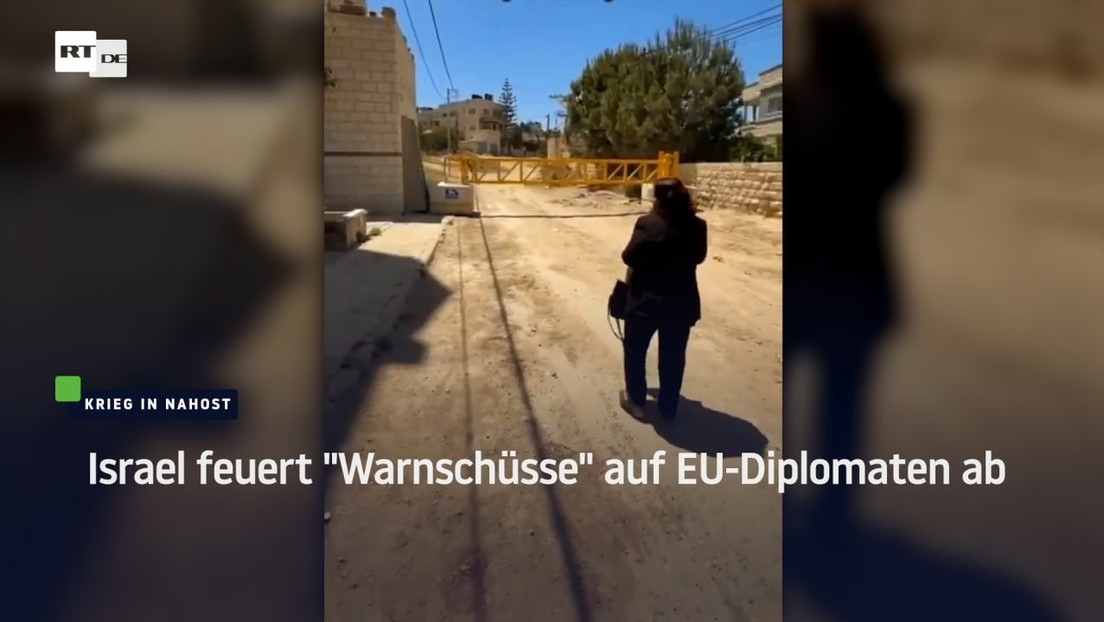Israel feuert "Warnschüsse" auf EU-Diplomaten ab