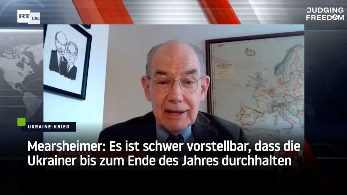 Mearsheimer: Es ist schwer vorstellbar, dass die Ukrainer bis zum Ende des Jahres durchhalten