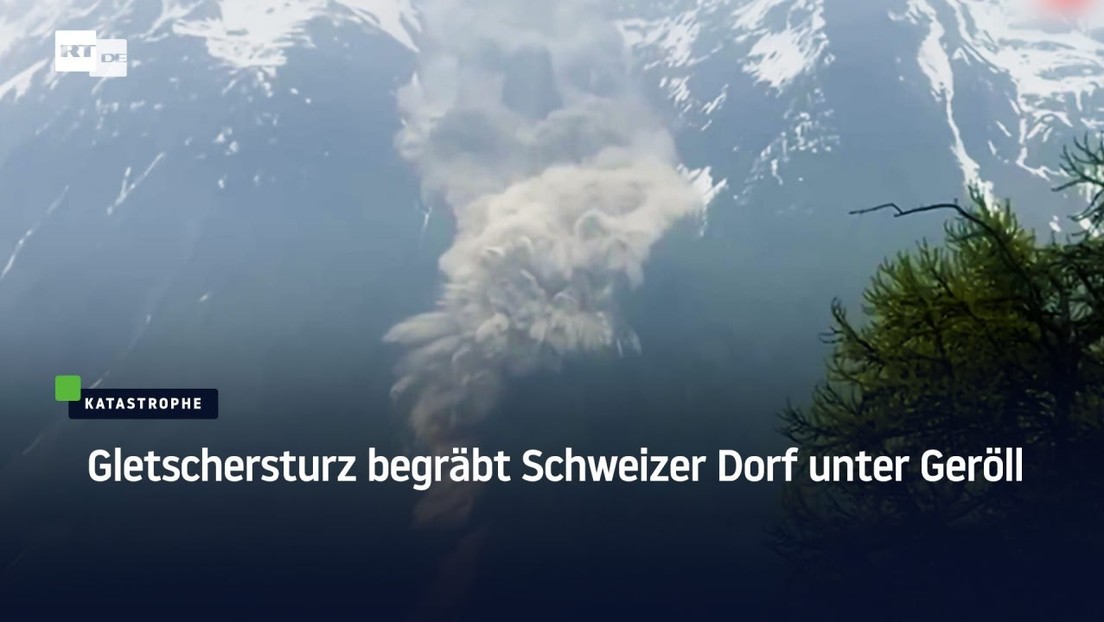 Gletschersturz begräbt Schweizer Dorf unter Geröll