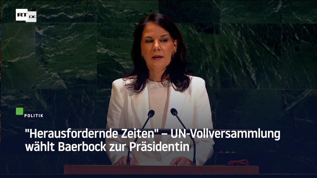 "Herausfordernde Zeiten" – UN-Vollversammlung wählt Baerbock zur Präsidentin