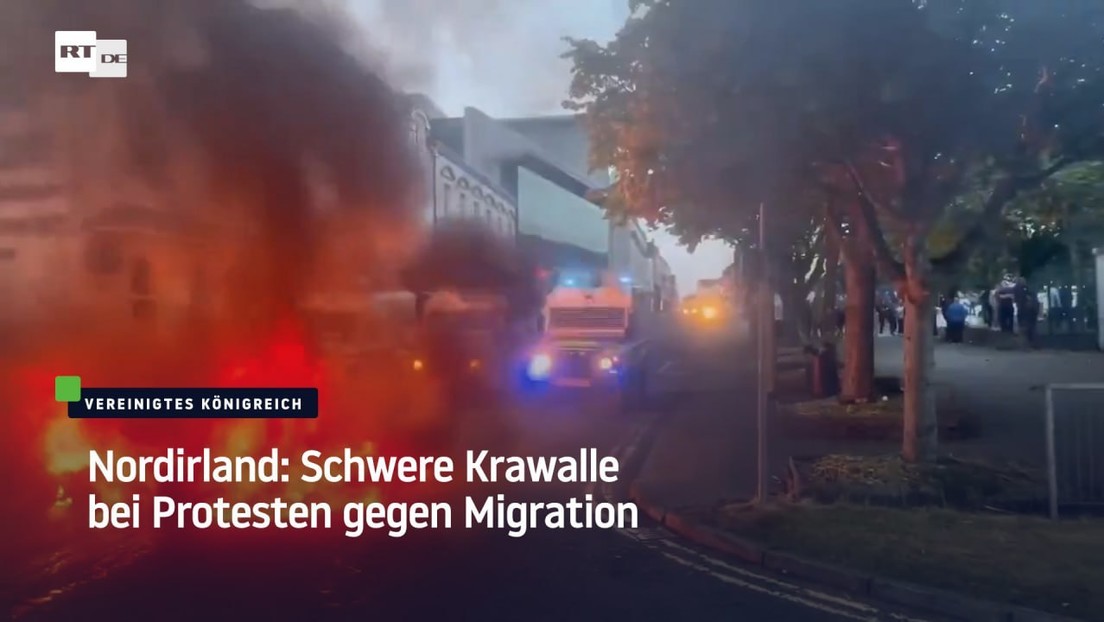 Nordirland: Schwere Krawalle bei Protesten gegen Migration