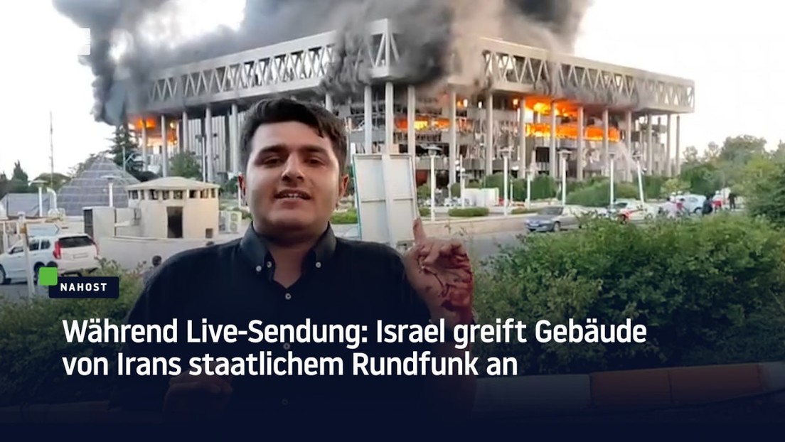 Während Live-Sendung: Israel greift Gebäude von Irans staatlichem Rundfunk an