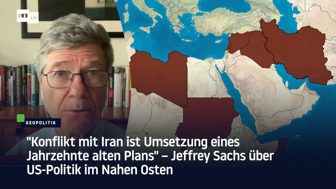 "Konflikt mit Iran ist Umsetzung eines jahrzehntealten Plans" – Sachs über US-Politik im Nahost