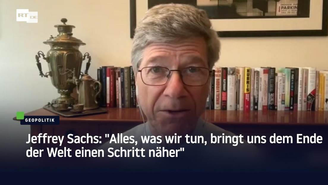 Jeffrey Sachs: "Alles, was wir tun, bringt uns dem Ende der Welt einen Schritt näher"