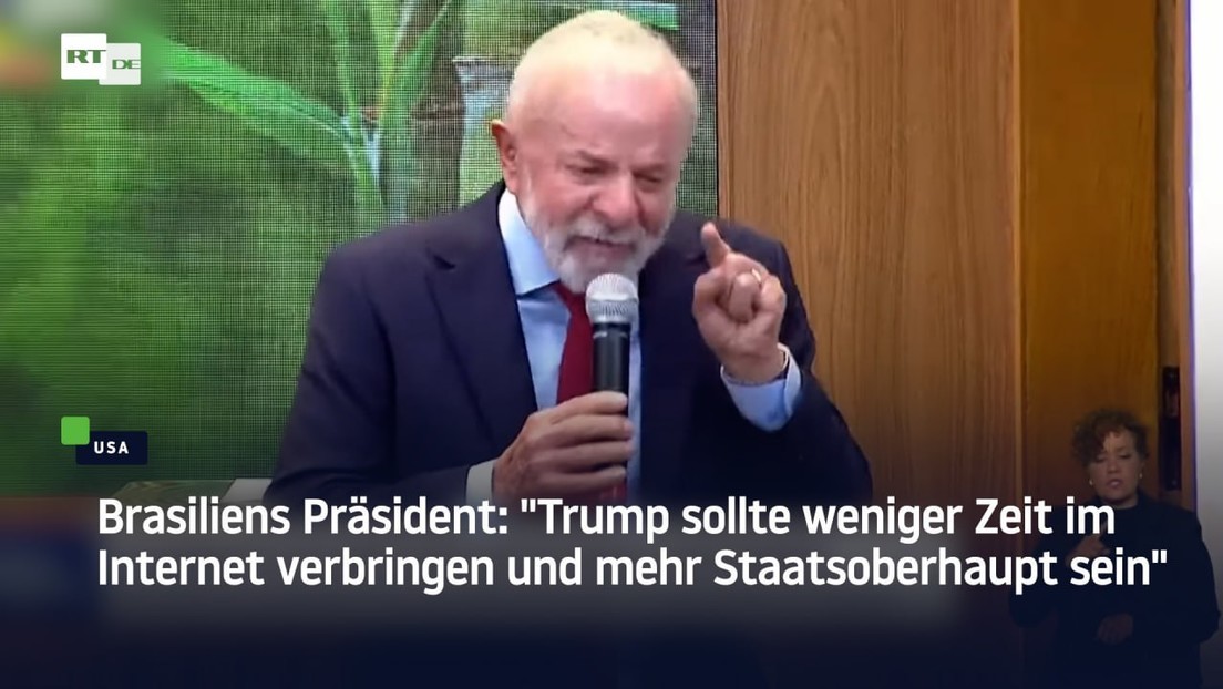 Brasiliens Präsident: "Trump sollte weniger Zeit im Internet verbringen und mehr Staatsoberhaupt sei