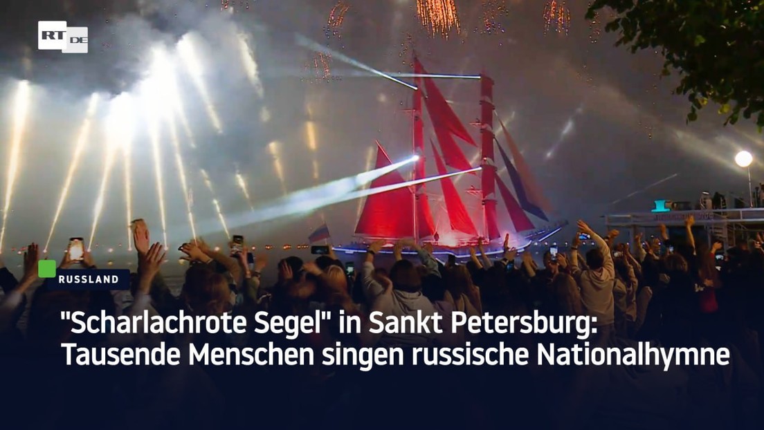 "Scharlachrote Segel" in Sankt Petersburg: Tausende Menschen singen russische Nationalhymne