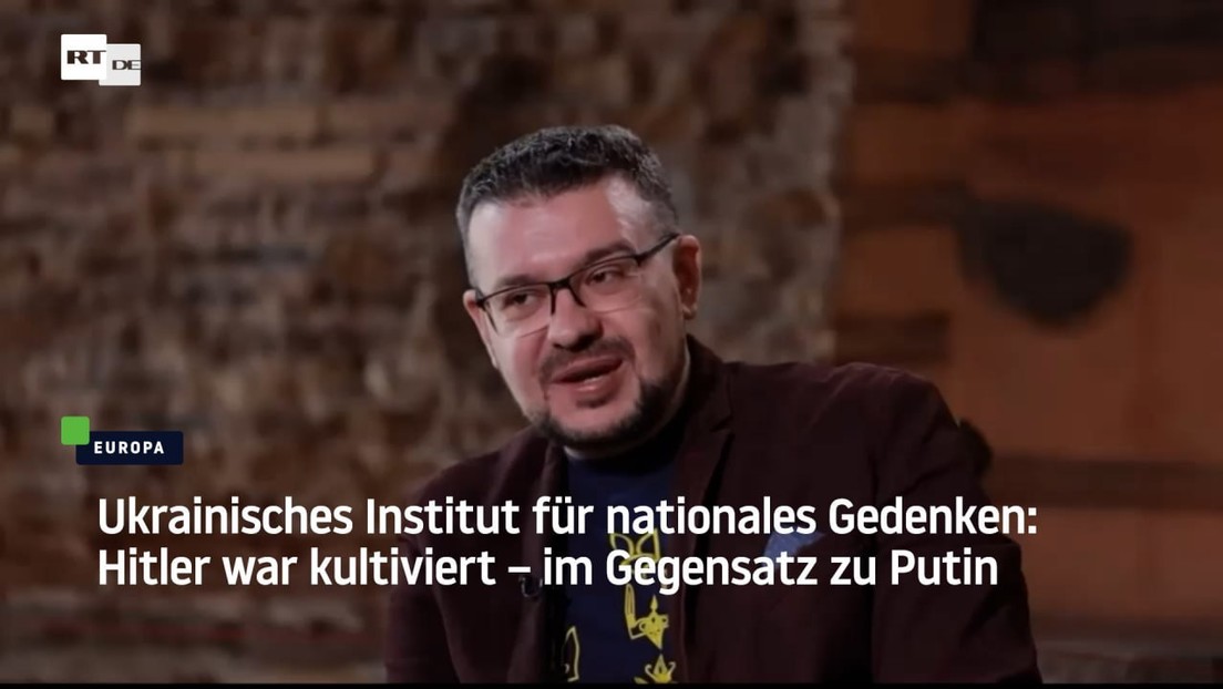 Ukrainisches Institut für nationales Gedenken: Hitler war kultiviert – im Gegensatz zu Putin